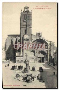 Old Postcard Toulouse Cathedrale St Etienne