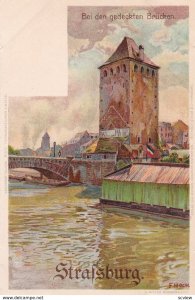 STRAFSBURG, France [When Germany] , 1890s ; Bei den gedeckten Brucken