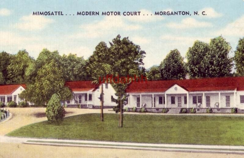 MIMOSATEL - MODERN MOTOR COURT - MORGANTON, NC. foohills of the Blue Ridge Mts