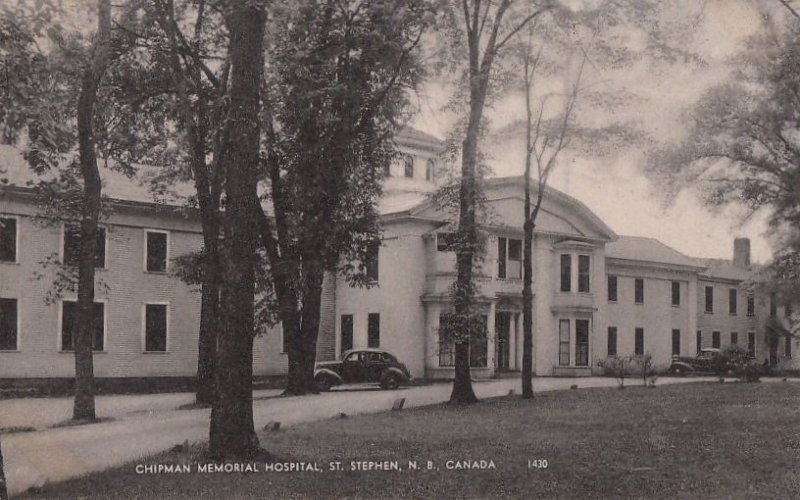 Postcard Chipman Memorial Hospital St Stephen NB Canada