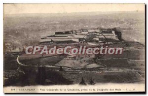 Old Postcard Besancon Vue Generale De Citadel Prize De La Chapelle Des Buis