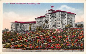 Pasadena California 1920s Postcard Hotel Huntington Flowers