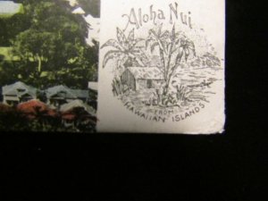 Hawall-Honolulu-Aloha Nui-1908-rppc