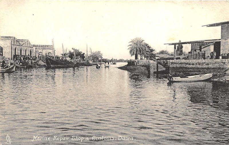 Basra Iraq Marine Repair Shop & Customs Raphael Tuck Postcard