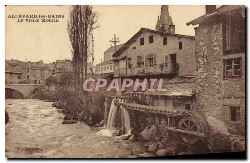Postcard Old water mill Allevard les Bains The old mill