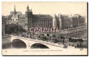 Paris - 1 - The Pont au Change and the Palais de Justice - Old Postcard