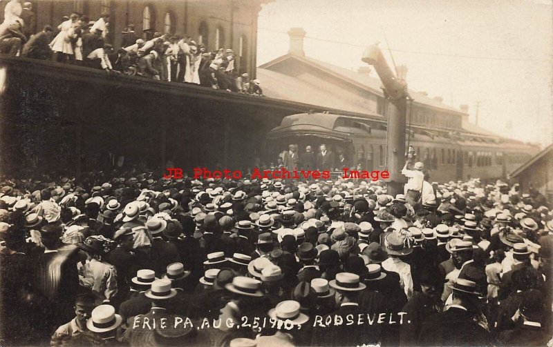 President Theodore Teddy Roosevelt, RPPC, Erie Pennsylvania Campaign Stop