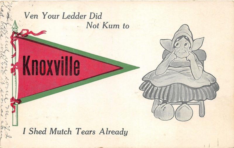 Knoxville Iowa~Dutch Girl Ven Your Ledder Did Not Kum~1912 Pennant Postcard