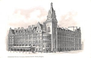 Caledonian Railway Company's Central Station Hotel Glasgow Scotland, UK Unused 