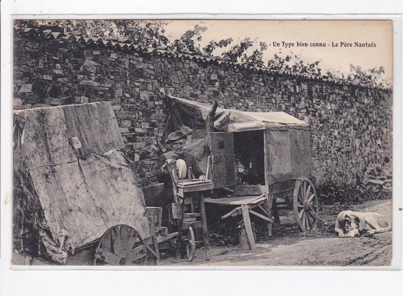 CHOLET : le père Nantais (un type bien connu) - rémouleur - très bon état