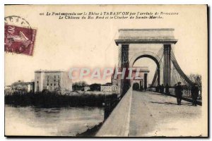 Old Post Cards Suspension bridge over the Rhone Tarascon by the arrival of Be...
