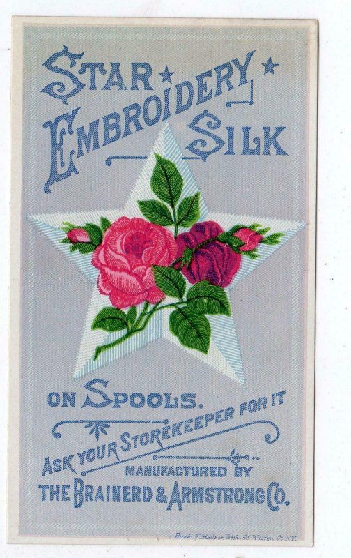 STAR EMBROIDERY SILK ON SPOOLS*BRAINERD & ARMSTRONG CO*BUCK & LINDNER LITHOGRAPH