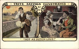 Fred C Lounsbury Trite Sayings Illustrated Hot as Dutch Love Vintage Postcard