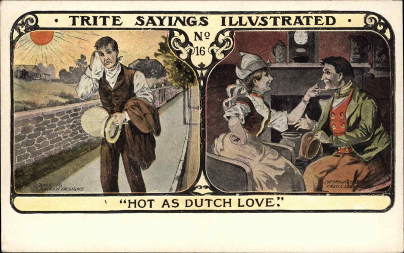 Fred C Lounsbury Trite Sayings Illustrated Hot as Dutch Love Vintage Postcard