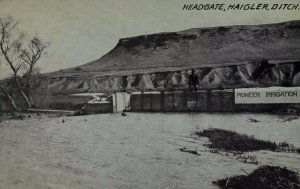 Circa 1910 Headgate, Haigler, Ditch. Vintage Postcard P55