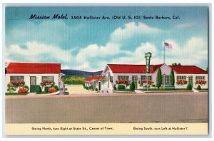 Mission Motel Hollister Avenue Roadside Santa Barbara California CA Postcard