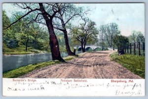 1907 ANTIETAM BATTLEFIELD BURNSIDE'S BRIDGE SHARPSBURG MARYLAND MD HAGERSTOWN PM