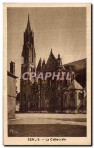 Old Postcard Senlis La Cathedrale