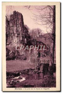 Old Postcard Mortain The Bridge on the Cance and L & # 39Aiguille