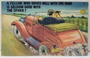 A Fellow who Drives well with one hand is seldom good with other Postcard C15