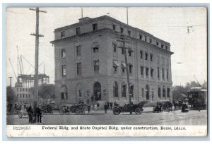 Boise Idaho Postcard Federal Building And State Capitol Under Construction 1915