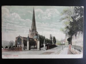 Derbyshire ASHBOURNE CHURCH St Oswalds Church Street c1905 by S. Hildesheimer