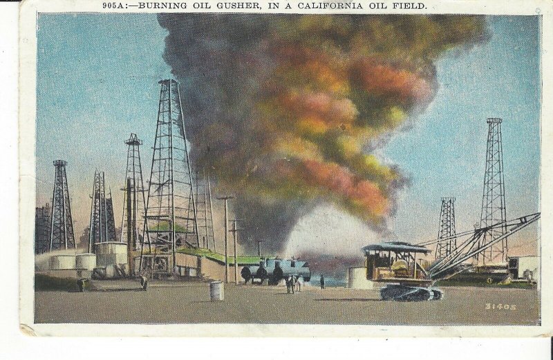 POSTCARD OIL FIELD CALIFORNIA BURNING OIL GUSHER