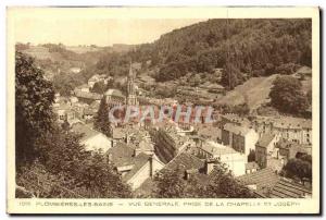 Old Postcard Plombieres Les Bains Vue Generale Prize De La Chapelle St joseph