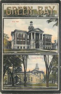 Green Bay Wisconsin~City Hall~County Building~1908 Wood Letter Design~Postcard 