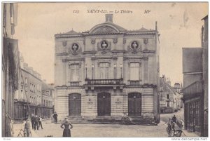 SAINT-LO, Le Theatre, Manche, France, PU-1909