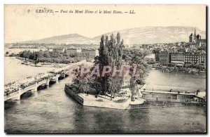 Postcard Old Geneva Pont Du Mont and Mont Blanc