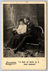 Proverbs 366 A Fool At Forty Is A Fool Indeed, Couple, Antique 1907 Postcard