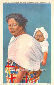 Native Cherokee Mother Carrying Baby Indian Style Indian Unused 