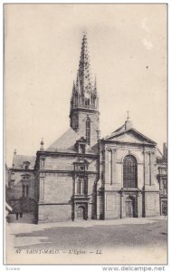 SAINT MALO, Ille Et Vilaine, France, 1900-1910's; L'Eglise