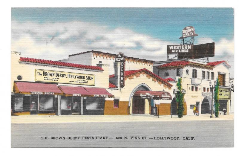 CA Hollywood Brown Derby Restaurant and Shop Vine St California Linen Postcard