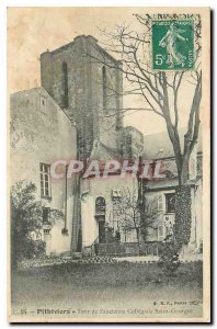 Old Postcard Pithiviers the old tower Collegiate Saint Georges