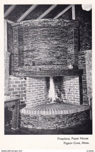 PIGEON COVE, Massachusetts, 1950-1960's; Fireplace, Paper House