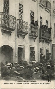 CPA NARBONNE - 4 heures du matin - Arrestation du Dr FERROUL (125390)