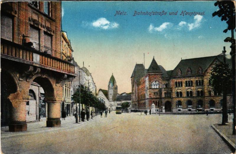 CPA AK METZ Bahnhofstrasse und Hauptpost (454935)