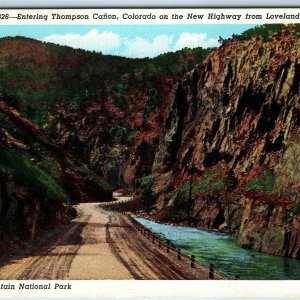 1935 Loveland - Estes Park, Colo Entering Thompson Canon Rocky Mountain PC A252