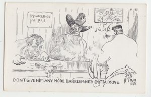 P2607 vintage postcard comic dont give anymore barkeep-he got to drive