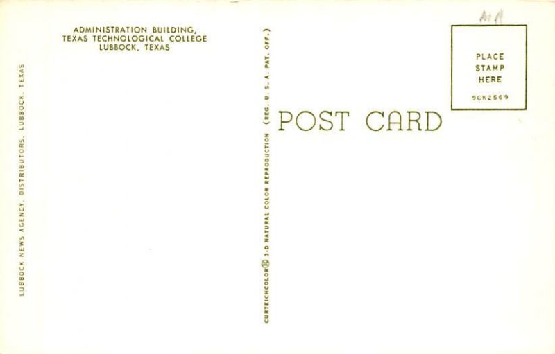 Administration Building Texas Technological College - Lubbock, Texas TX  