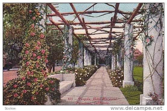 Pergola, Hotel Maryland, Pasadena, California, 10-20s