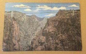 1952 USED LINEN POSTCARD ROYAL GORGE CANYON ARKANSAS SHOWING BRIDGE FR THE WEST