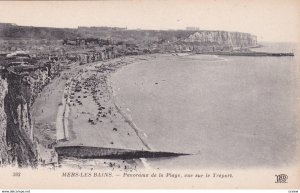 MERS-LES-BAINS, Somme, France, 1900-10s; Panorama de la Plage, vue sur le Tre...