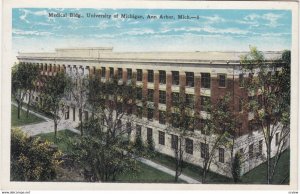 ANN ARBOR , Michigan , 1910s ; Medical Building , University of Michigan