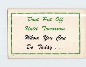 Postcard Dont Put Off Until Tomorrow Whom You Can Do Today . . . with Art Print