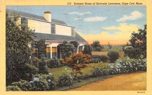 Summer House of Gertrude Lawrence in Cape Cod, Massachusetts