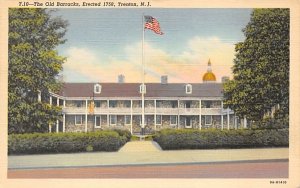 The Old Barracks, Erected 1758 Trenton, New Jersey  