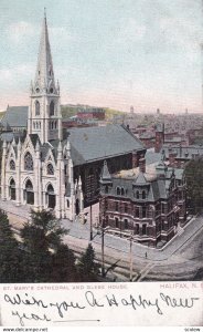 HALIFAX, Nova Scotia, Canada, PU-1907; St. Mary's Cathedral And Glebe House